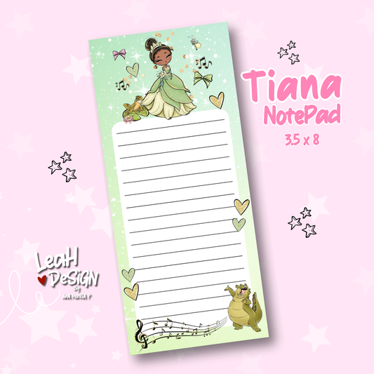 The Tiana Notepad
