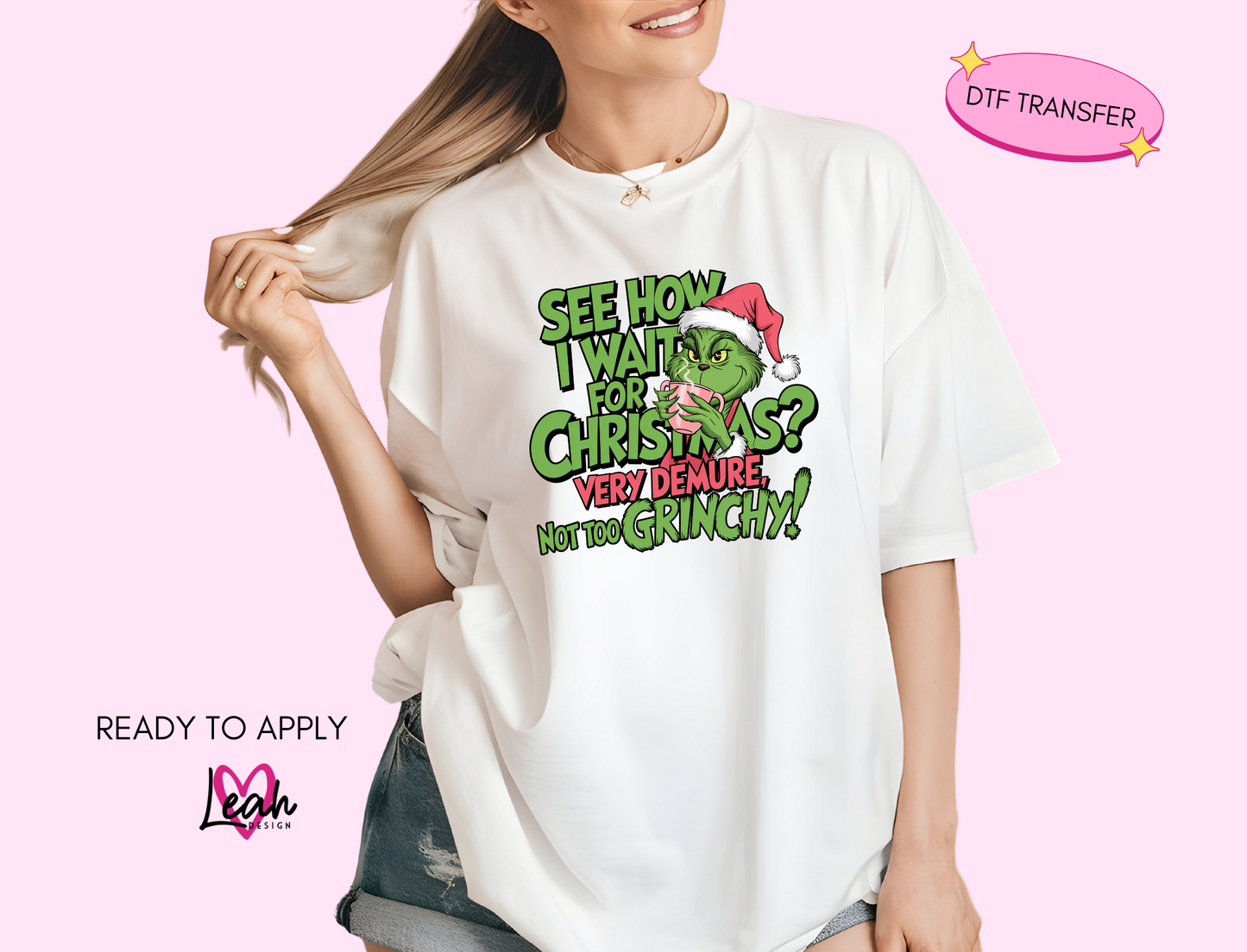 Not Too Grinch  Dtf