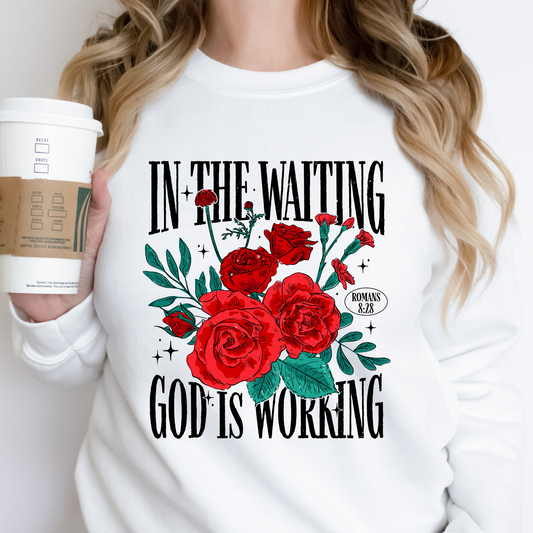 God Is Working Sweatshirt